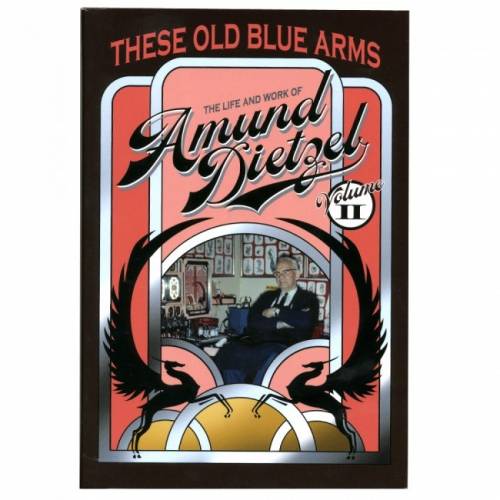 These Old Blue Arms - The Life and Work of Amund Dietzel Book Vol. 2