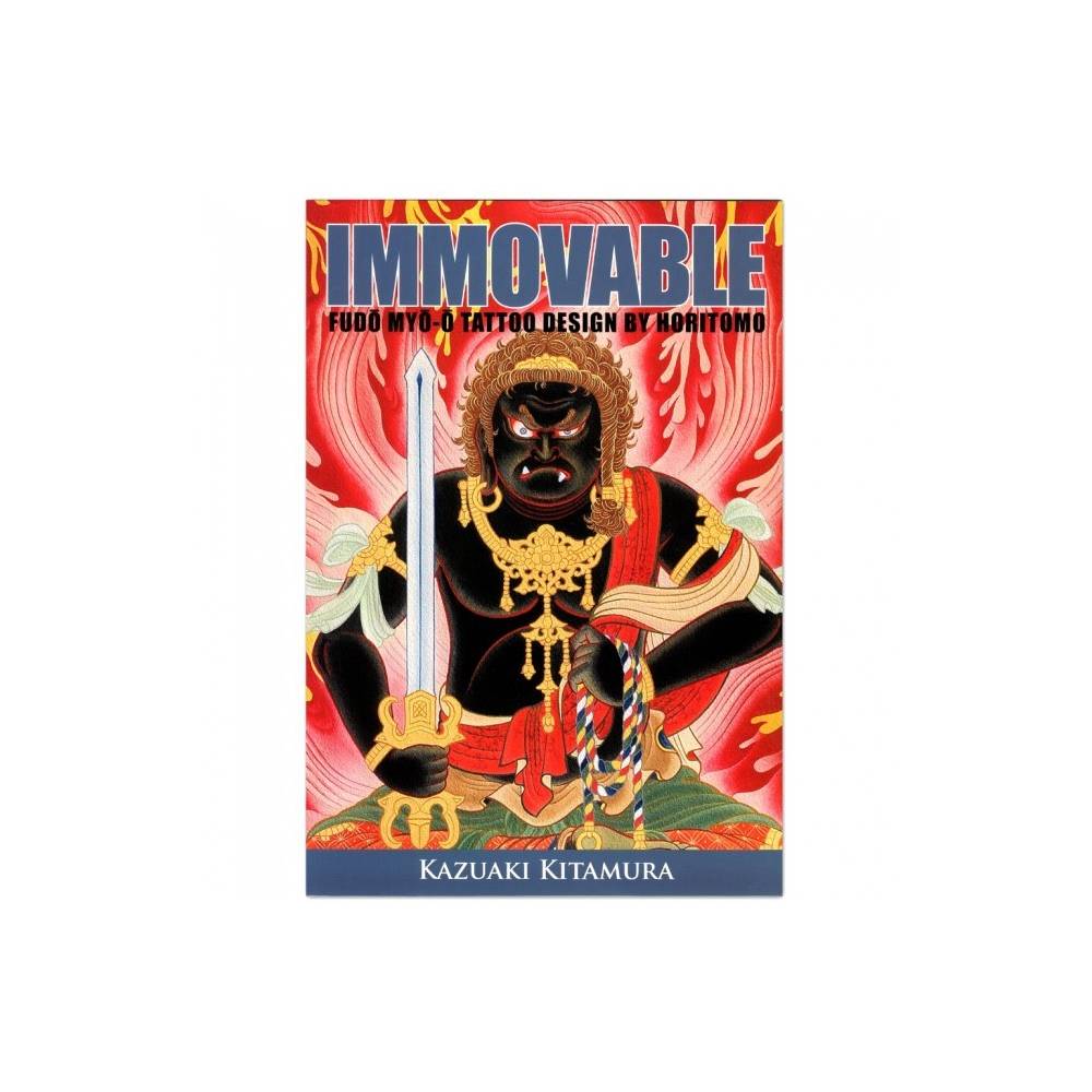 Immovable: Fudō Myō-ō Tattoo Design Book by Horitomo